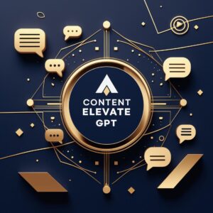 Content Elevate GPT — Your All-in-One Content Generator